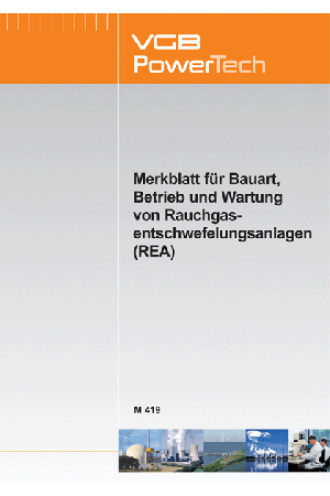 Merkblatt für Bauart, Betrieb und Wartung von Rauchgasentschwefelungsanlagen (REA) - ebook