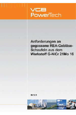 Anforderungen an gegossene REA-Gebläseschaufeln aus dem Werkstoff G-NiCr 21Mo 16 - ebook