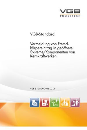 Vermeidung von Fremdkörpereintrag in geöffnete Systeme/Komponenten von Kernkraftwerken - ebook