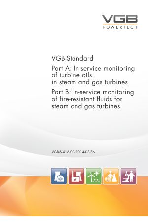 Part A: In-service monitoring of turbine oils in steam and gas turbines / Part B: In-service monitoring of fire-resistant fluids for steam and gas turbines - Print