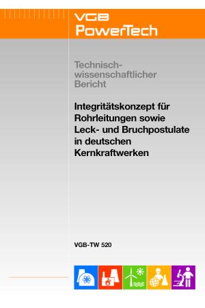 Integritätskonzept für Rohrleitungen sowie Leck- und Bruchpostulate in deutschen Kernkraftwerken - ebook