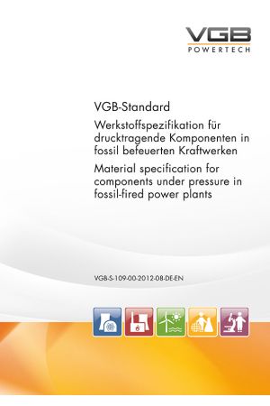 Werkstoffspezifikation für drucktragende Komponenten in fossil befeuerten Kraftwerken - Material specification for components under pressure in fossil-fired power plants - ebook