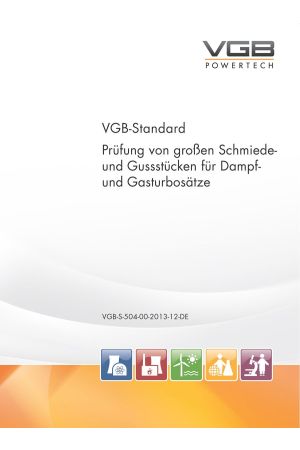 Prüfung von großen Schmiede- und Gussstücken für Dampf- und Gasturbosätze - Print