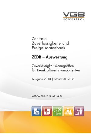 Zentrale Zuverlässigkeits- und Ereignisdatenbank - Zuverlässigkeitskenngrößen für Kernkraftwerkskomponenten (2013, Stand: 2012-12) - ebook