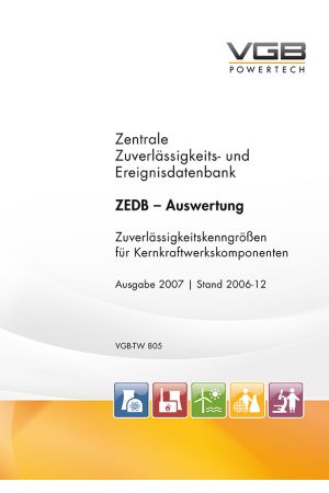 Zentrale Zuverlässigkeits- und Ereignisdatenbank - Zuverlässigkeitskenngrößen für Kernkraftwerkskomponenten (Ausgaben 2007-2012) - ebook