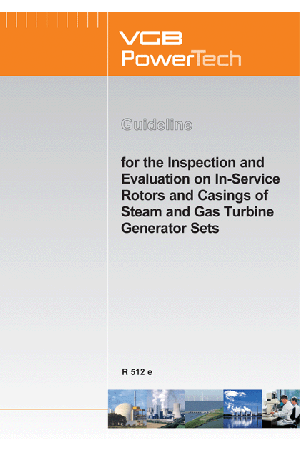 Guideline for the Inspection and Evaluation of In-Service Rotors and Casings of Steam and Gas Turbine Generator Sets - ebook