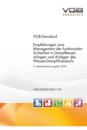 Empfehlungen zum Management der funktionalen Sicherheit in Dampfkesselanlagen und Anlagen des Wasser-Dampf-Kreislaufs - 2. überarbeitete Ausgabe 2020 - ebook