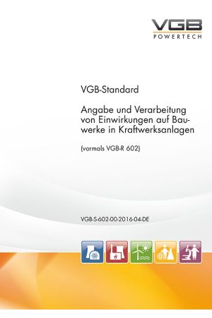 Angabe und Verarbeitung von Einwirkungen auf Bauwerke in Kraftwerksanlagen - Print