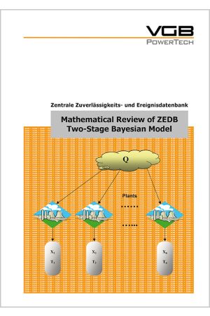Zentrale Zuverlässigkeits- und Ereignisdatenbank - Mathematical Review of ZEDB Two-Stage Bayesian Model - ebook
