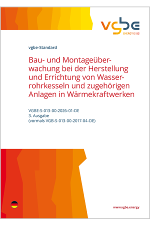 Bau- und Montageüberwachung bei der Herstellung und Errichtung von Wasserrohrkesseln und zugehörigen Anlagen in Wärmekraftwerken (3. Ausgabe 2026) - ebook