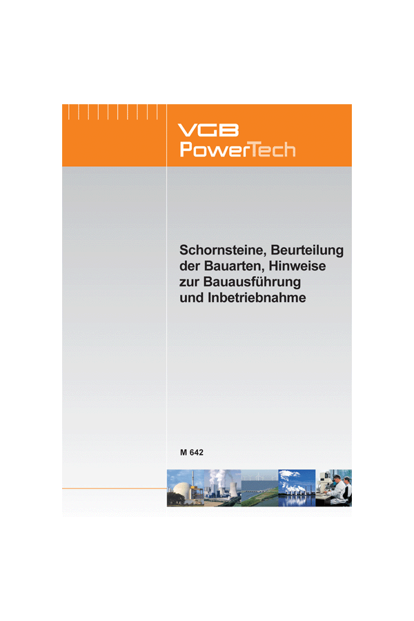 Industrieschornsteine, Beurteilung der Bauarten, Hinweise zur Bauausführung und Inbetriebnahme - ebook