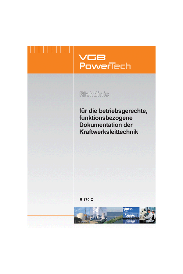 Richtlinie für die betriebsgerechte, funktionsbezogene Dokumentation der Kraftwerksleittechnik - ebook