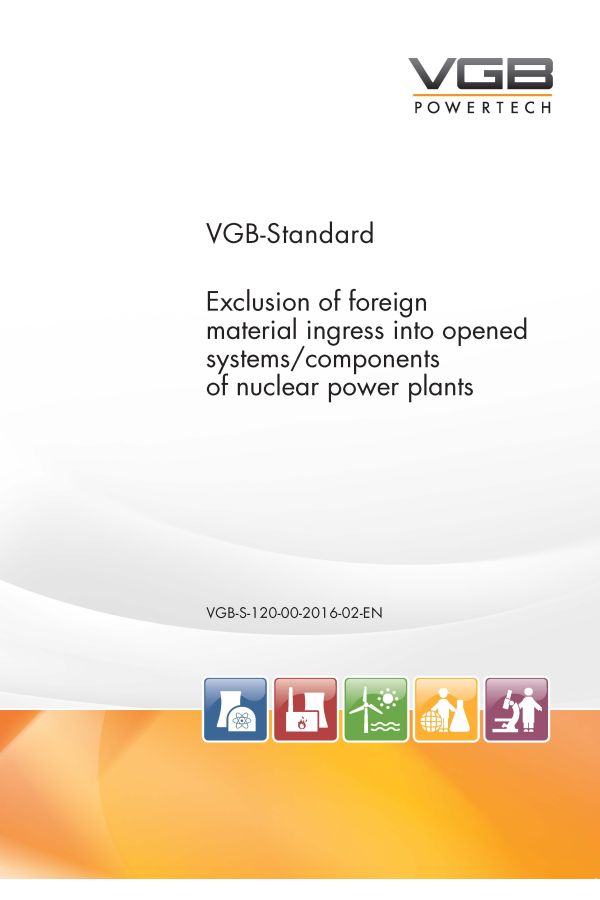 Exclusion of foreign material ingress into opened systems/components of nuclear power plants - ebook