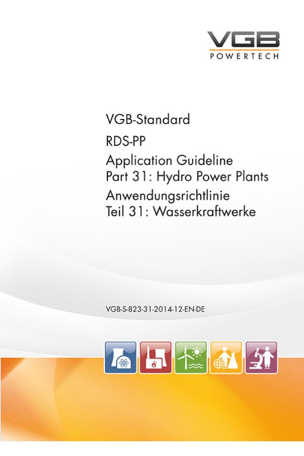 RDS-PP® – Anwendungsrichtlinie - Teil 31: Wasserkraftwerke (Print)