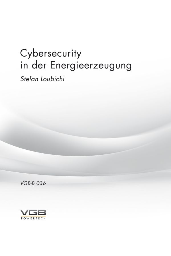 Cybersecurity in der Energieerzeugung - Stefan Loubichi - ebook