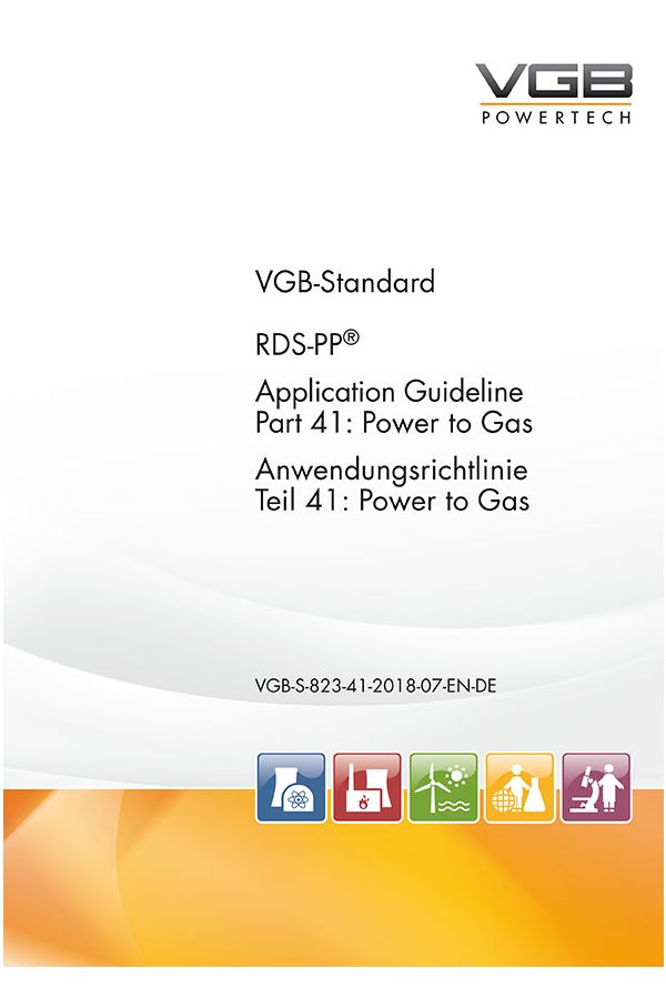 RDS-PP® Anwendungsrichtlinie Teil 41: Power to Gas - Application Guideline Part 41: Power to Gas - Print