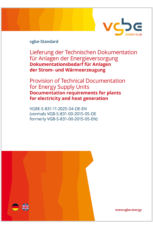 Lieferung der Technischen Dokumentation für Anlagen der Energieversorgung - Dokumentationsbedarf für Anlagen der Strom- und Wärmeerzeugung / Provision of Technical Documentation for Energy Supply Units - Documentation requirements for plants for e - Print