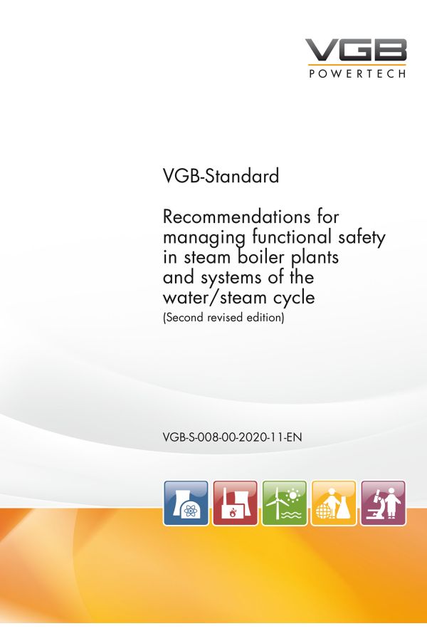 Recommendations for managing functional safety in steam boiler plants and systems of the water/steam cycle - 2nd revised edition (2020) - ebook