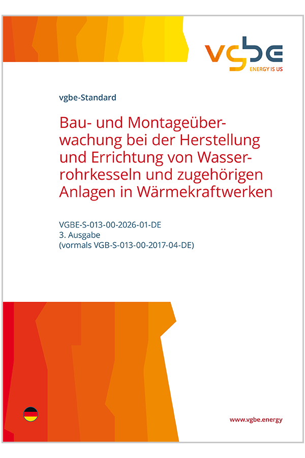 Bau- und Montageüberwachung bei der Herstellung und Errichtung von Wasserrohrkesseln und zugehörigen Anlagen in Wärmekraftwerken (3. Ausgabe 2026) - ebook